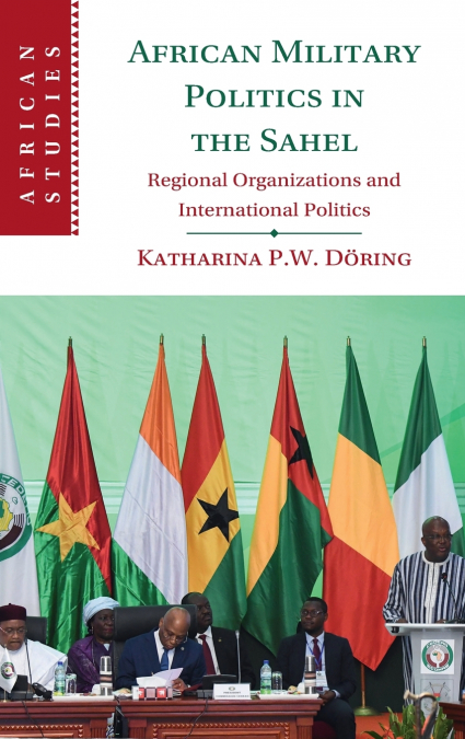 African Military Politics in the Sahel