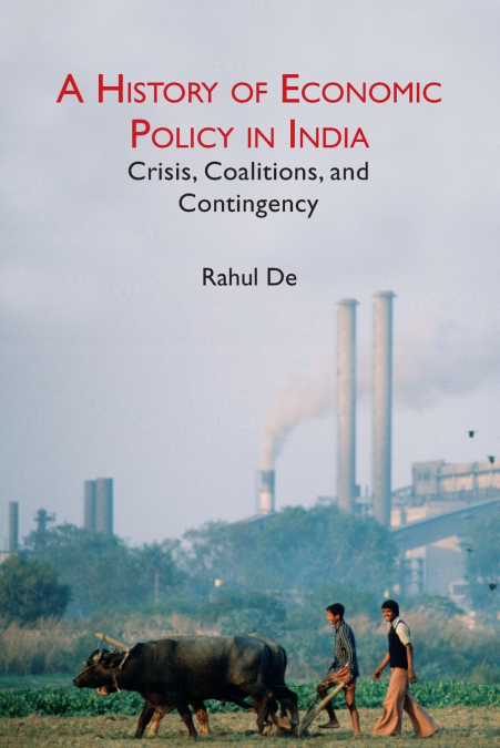 A History of Economic Policy in India