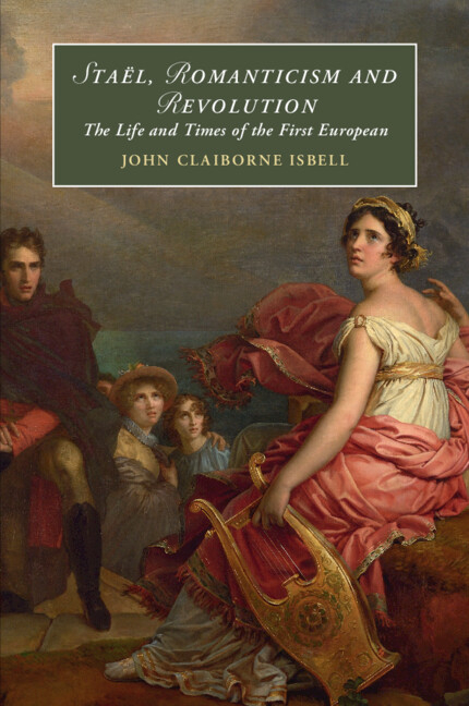 Staël, Romanticism and Revolution