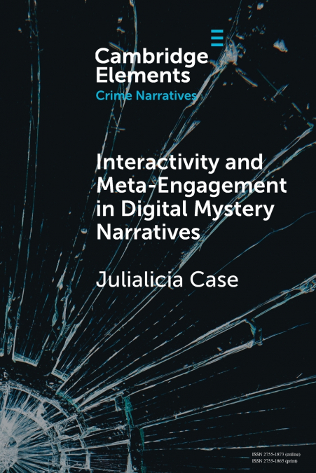 Interactivity and Meta-Engagement in Digital Mystery Narratives