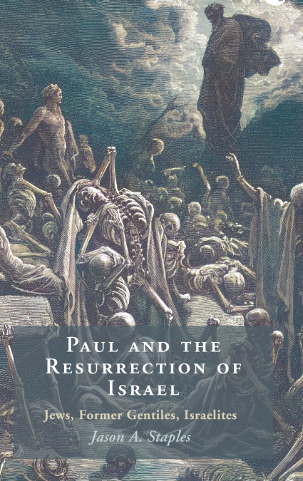 Paul and the Resurrection of Israel