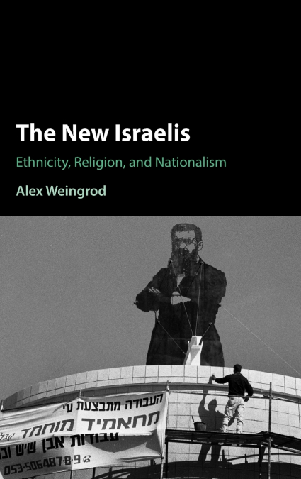 The New Israelis