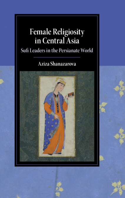 Female Religiosity in Central Asia