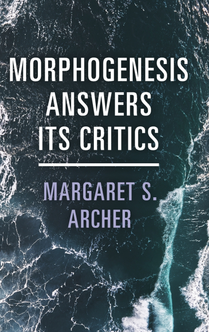 Morphogenesis Answers Its Critics