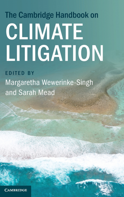 The Cambridge Handbook on Climate Litigation