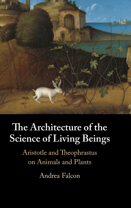The Architecture of the Science of Living Beings