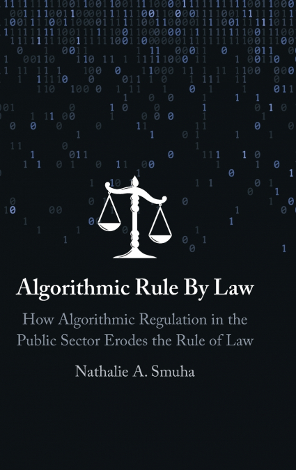 Algorithmic Rule By Law