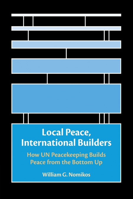 Local Peace, International Builders