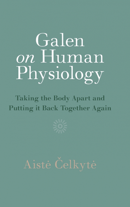 Galen on Human Physiology