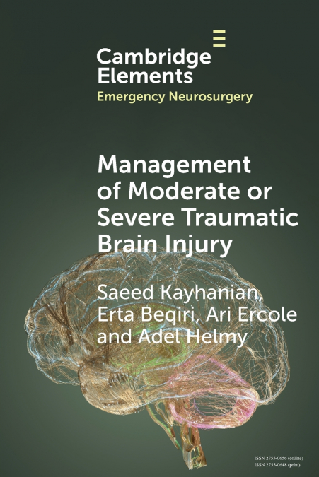 Management of Moderate or Severe Traumatic Brain Injury