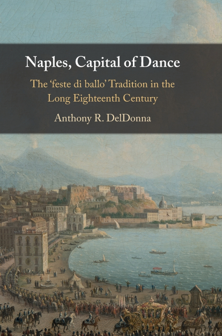 Naples, Capital of Dance