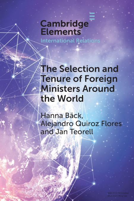 The Selection and Tenure of Foreign Ministers Around the World