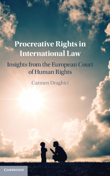 Procreative Rights in International Law