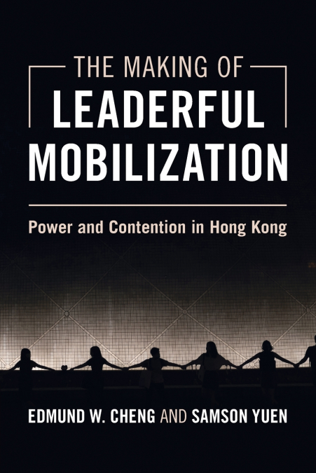 The Making of Leaderful Mobilization