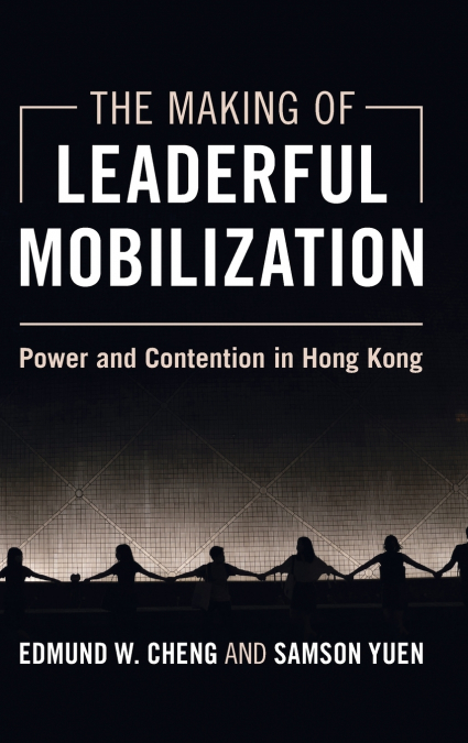 The Making of Leaderful Mobilization