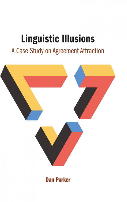 Linguistic Illusions