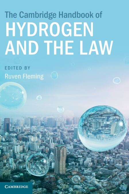 The Cambridge Handbook of Hydrogen and the Law