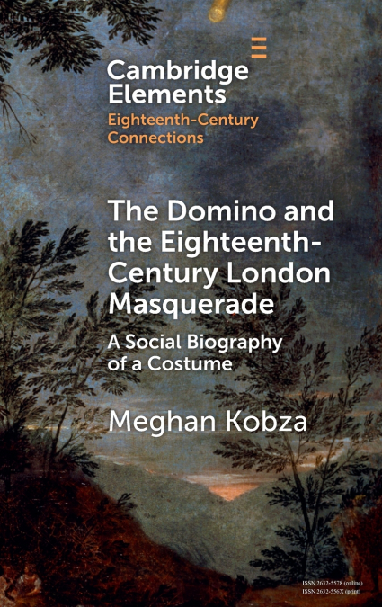 The Domino and the Eighteenth-Century London Masquerade