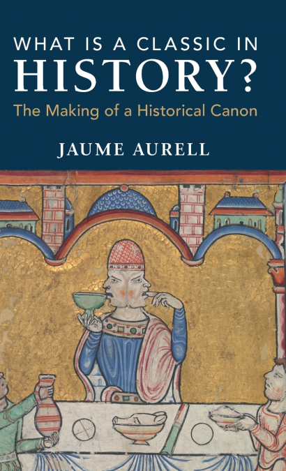 What Is a Classic in History?