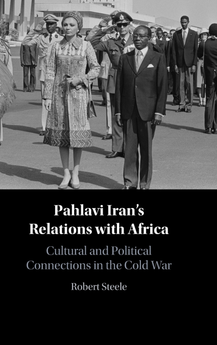 Pahlavi Iran’s Relations with Africa
