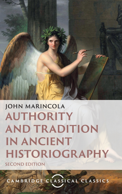 Authority and Tradition in Ancient Historiography