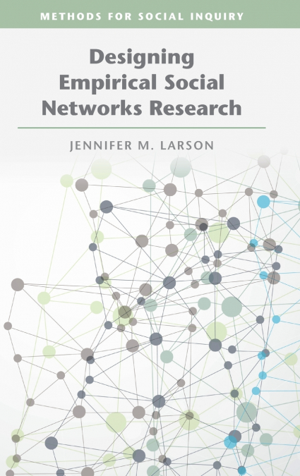 Designing Empirical Social Networks Research