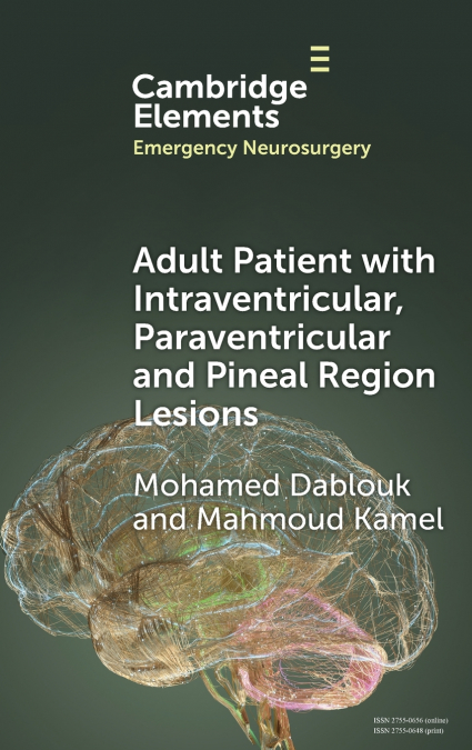 Adult Patient with Intraventricular, Paraventricular and Pineal Region Lesions