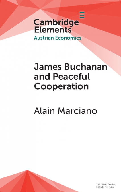 James Buchanan and Peaceful Cooperation