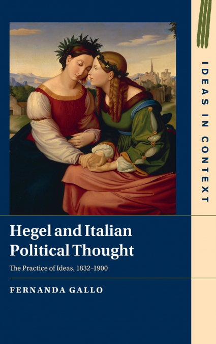 Hegel and Italian Political Thought