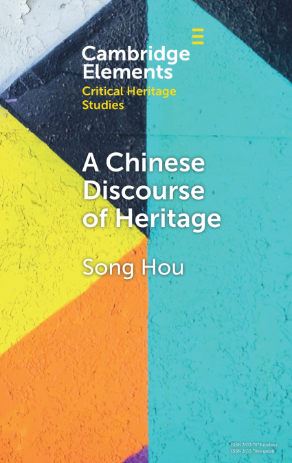 A Chinese Discourse of Heritage
