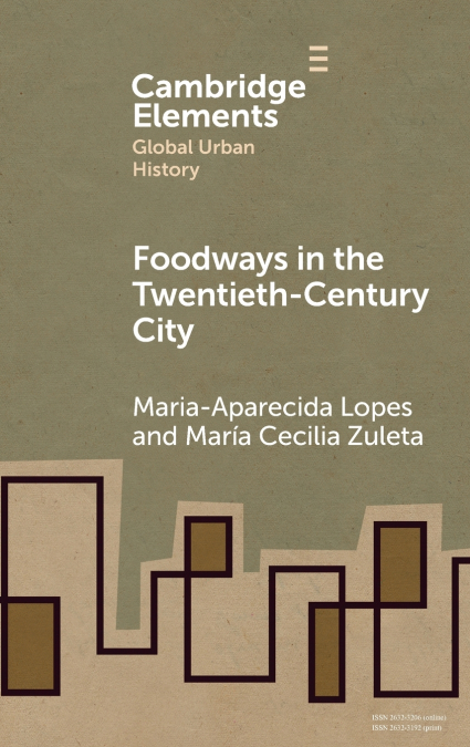 Foodways in the Twentieth-Century City