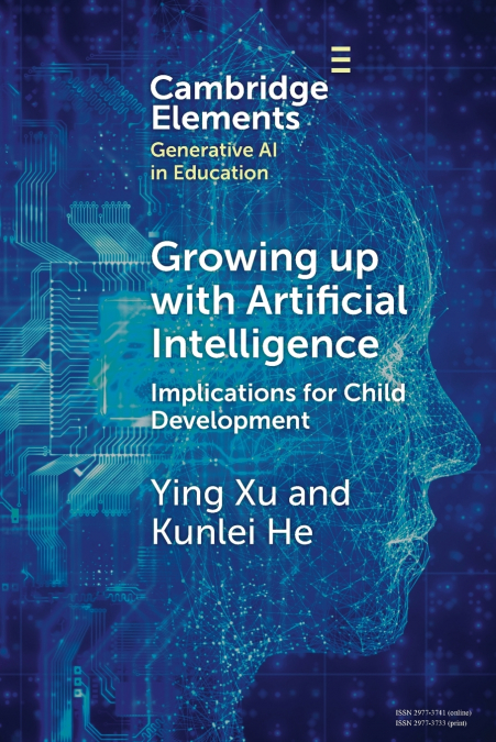 Growing up with Artificial Intelligence