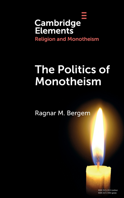 The Politics of Monotheism