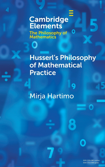 Husserl’s Philosophy of Mathematical Practice