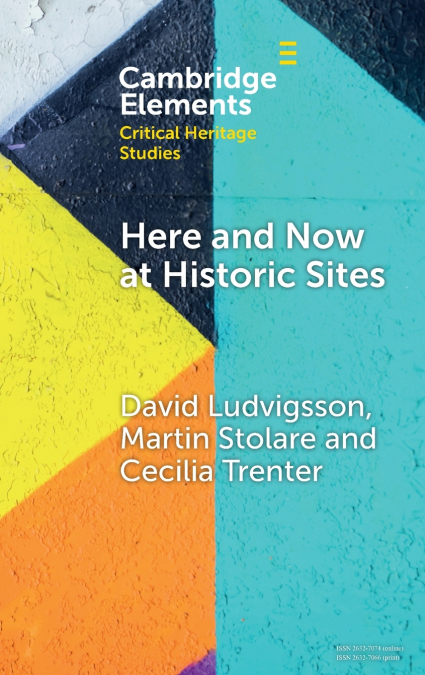 Here and Now at Historic Sites