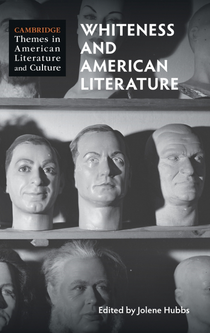 Whiteness and American Literature