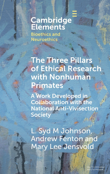 The Three Pillars of Ethical Research with Nonhuman Primates