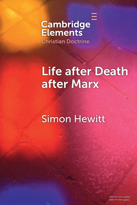Life after Death after Marx