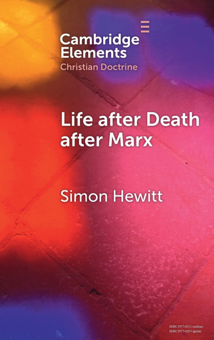 Life after Death after Marx