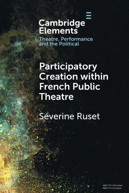 Participatory Creation within French Public Theatre