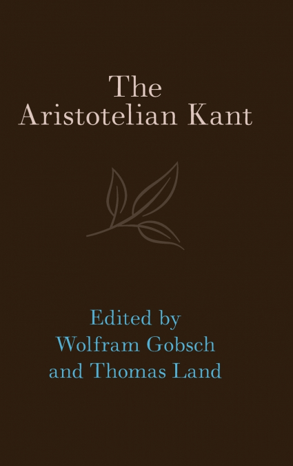 The Aristotelian Kant