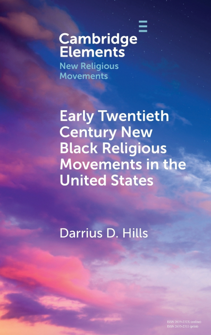 Early Twentieth Century New Black Religious Movements in the United States