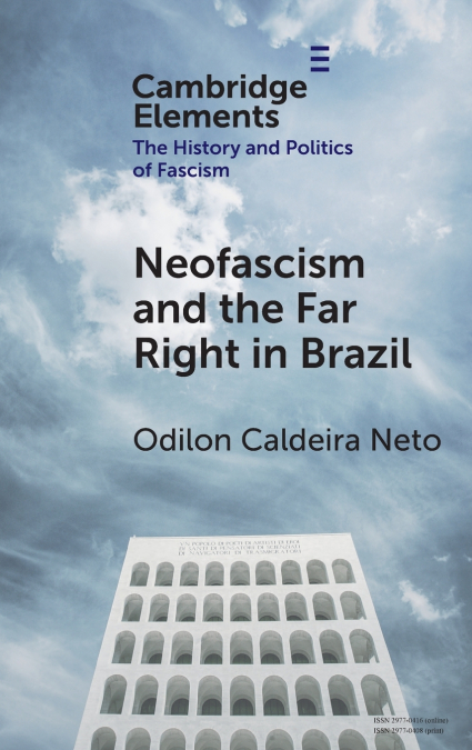 Neo-Fascism and the Far Right in Brazil