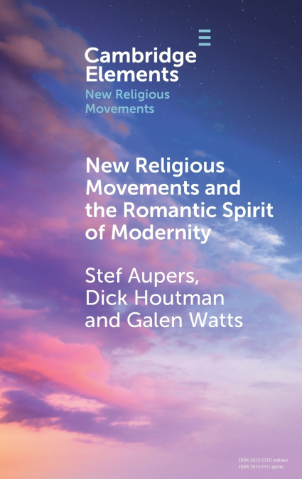 New Religious Movements and the Romantic Spirit of Modernity