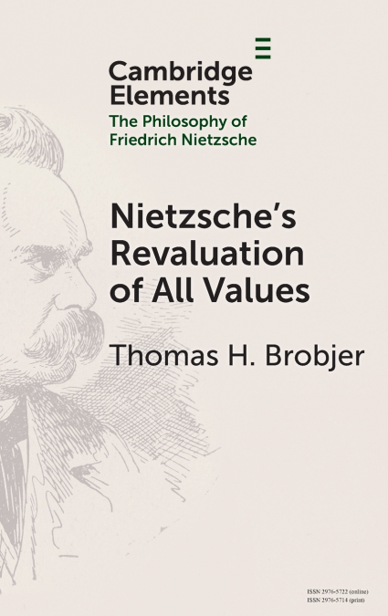 Nietzsche’s Revaluation of All Values
