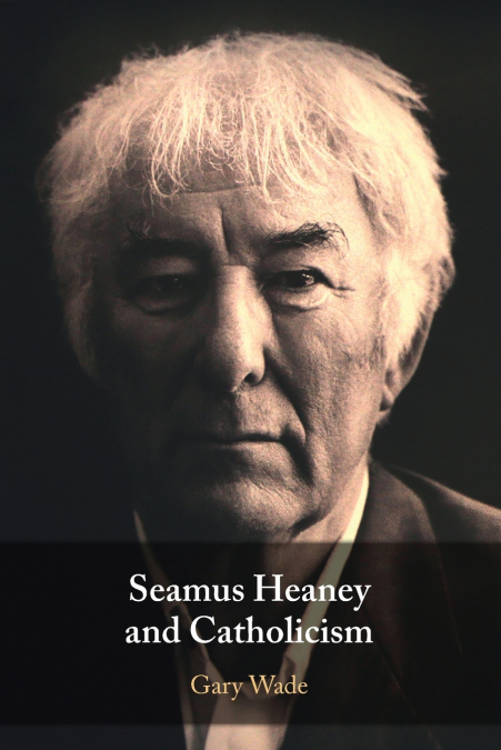 Seamus Heaney and Catholicism