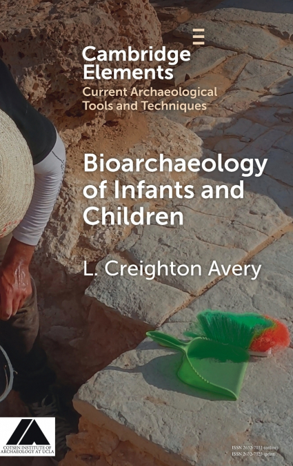 Bioarchaeology of Infants and Children