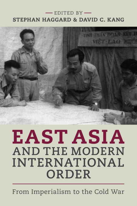 East Asia and the Modern International Order
