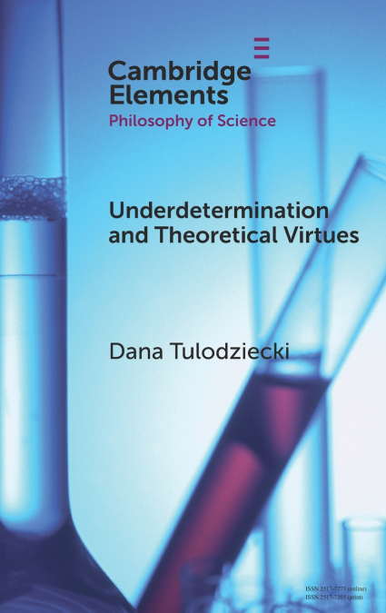 Underdetermination and Theoretical Virtues
