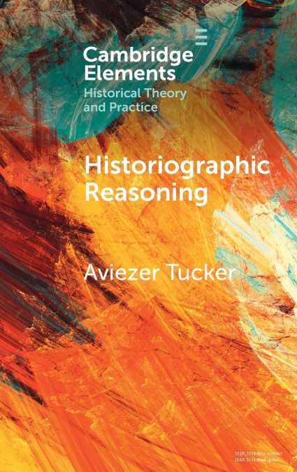 Historiographic Reasoning